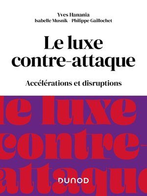 cover image of Le luxe contre-attaque